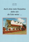 Auch ohne mein Karpathos dreht sich die Erde weiter ... Auch ohne mein Karpathos dreht sich die Erde weiter ...