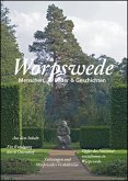 Worpswede: Menschen, Bilder & Geschichten Worpswede: Menschen, Bilder & Geschichten