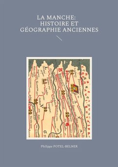 Cover la Manche, histoire et géographie anciennes