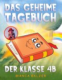 Das geheime Tagebuch der Klasse 4 B