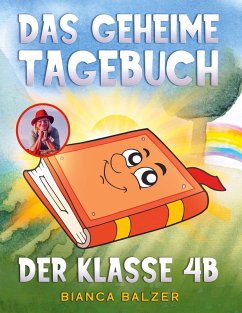 Cover Das geheime Tagebuch der Klasse 4 B