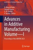 Advances in Additive Manufacturing Volume--I Advances in Additive Manufacturing Volume--I