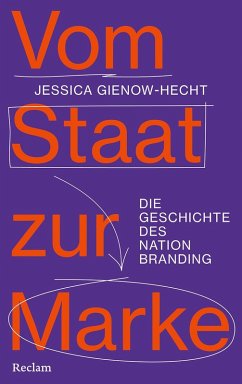Cover Vom Staat zur Marke. Die Geschichte des Nation Branding