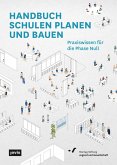 Handbuch Schulen planen und bauen Handbuch Schulen planen und bauen