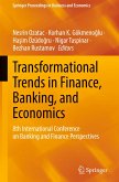 Transformational Trends in Finance, Banking, and Economics