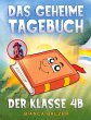 Das geheime Tagebuch der Klasse 4 B - Bild 1