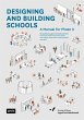 Designing and Building Schools - Bild 1