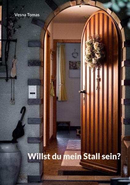 Willst du mein Stall sein? Willst du mein Stall sein?