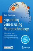 Expanding Senses using Neurotechnology