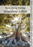 Verwobene Leben Verwobene Leben