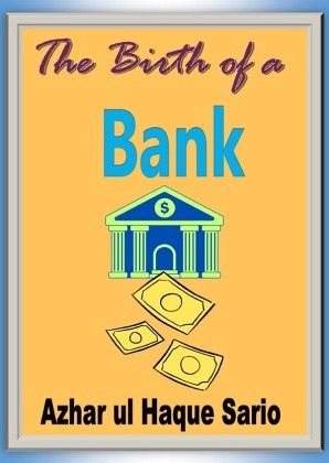 The Birth of a Bank