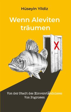 Wenn Aleviten träumen - Yildiz, Hüseyin Wenn Aleviten träumen - Yildiz, Hüseyin