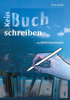 Kein Buch Schreiben - Ansén, Vera