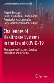 Challenges of Healthcare Systems in the Era of COVID-19