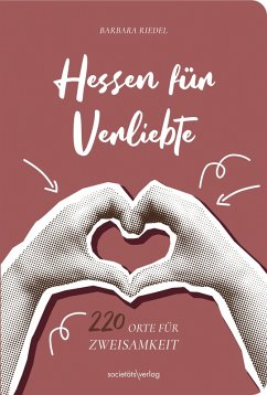 Hessen für Verliebte - Riedel, Barbara