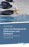 Leben im Gleichgewicht Erklärungen und Strategien Leben im Gleichgewicht Erklärungen und Strategien