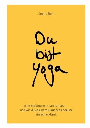 Du bist Yoga Du bist Yoga