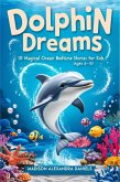 Dolphin Dreams (eBook, ePUB)