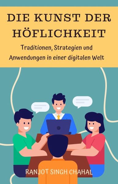Die Kunst der Höflichkeit (eBook, ePUB)