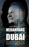 Neuanfang in Dubai Neuanfang in Dubai