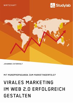 Cover Virales Marketing im Web 2.0 erfolgreich gestalten. Mit Mundpropaganda zum Marketingerfolg? (eBook, ePUB)