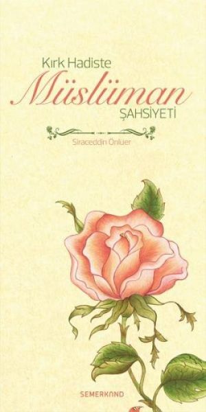 Kirk Hadiste Müslüman Sahsiyeti