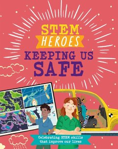 Cover STEM Heroes: Keeping Us Safe