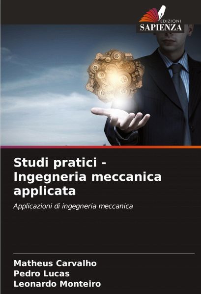 Studi pratici - Ingegneria meccanica applicata Studi pratici - Ingegneria meccanica applicata