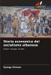Storia economica del socialismo albanese - Bild 1