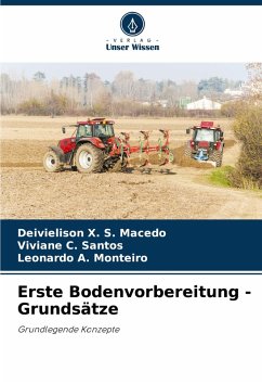 Erste Bodenvorbereitung - Grundsätze - X. S. Macedo, Deivielison;C. Santos, Viviane;A. Monteiro, Leonardo