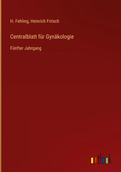 Centralblatt für Gynäkologie Centralblatt für Gynäkologie