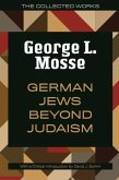 German Jews Beyond Judaism German Jews Beyond Judaism