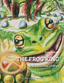 The Frog King and the children of Frya (eBook, ePUB)