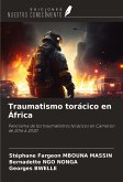 Traumatismo torácico en África