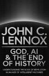 God, AI and the End of History - Bild 1