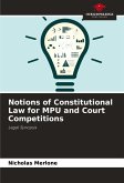 Notions of Constitutional Law for MPU and Court Competitions Notions of Constitutional Law for MPU and Court Competitions