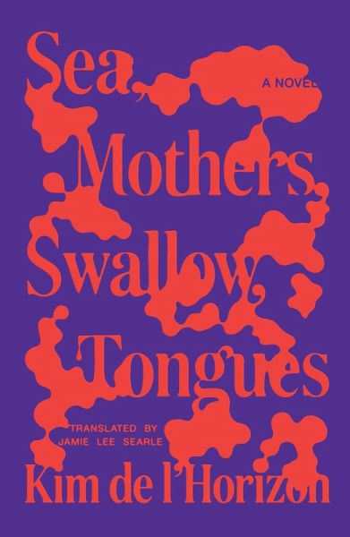 Sea, Mothers, Swallow, Tongues Sea, Mothers, Swallow, Tongues