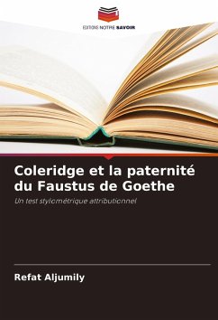 Coleridge et la paternité du Faustus de Goethe - Aljumily, Refat