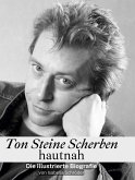 Ton Steine Scherben hautnah Ton Steine Scherben hautnah