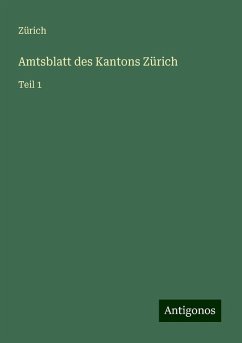 Amtsblatt des Kantons Zürich - Zürich