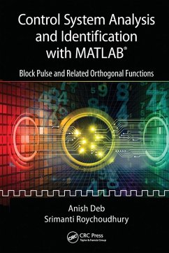 Control System Analysis and Identification with MATLAB(R) - Deb, Anish; Roychoudhury, Srimanti