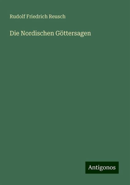 Die Nordischen Göttersagen Die Nordischen Göttersagen
