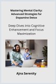 Mastering Mental Clarity Mastering Mental Clarity
