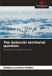 The Antarctic territorial question - Bild 1