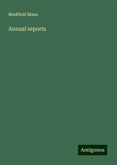 Annual reports - Mass., Medfield