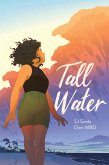 Tall Water Tall Water