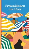 Freundinnen am Meer (eBook, ePUB)