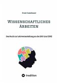 Wissenschaftliches Arbeiten (eBook, ePUB)