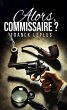 Alors, commissaire ? (eBook, ePUB) - Bild 1