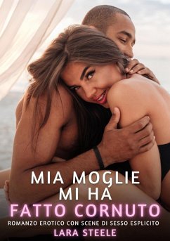 Cover Mia Moglie mi ha fatto Cornuto (eBook, ePUB)